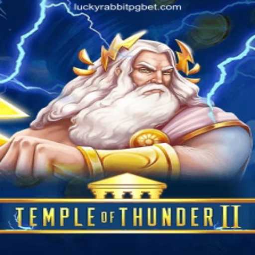 Discover the Mysteries of TempleofThunderII and the Excitement of Lucky Rabbit PG Oficial Slots Brasil #1