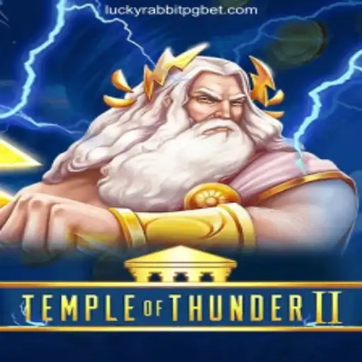 Discover the Mysteries of TempleofThunderII and the Excitement of Lucky Rabbit PG Oficial Slots Brasil #1